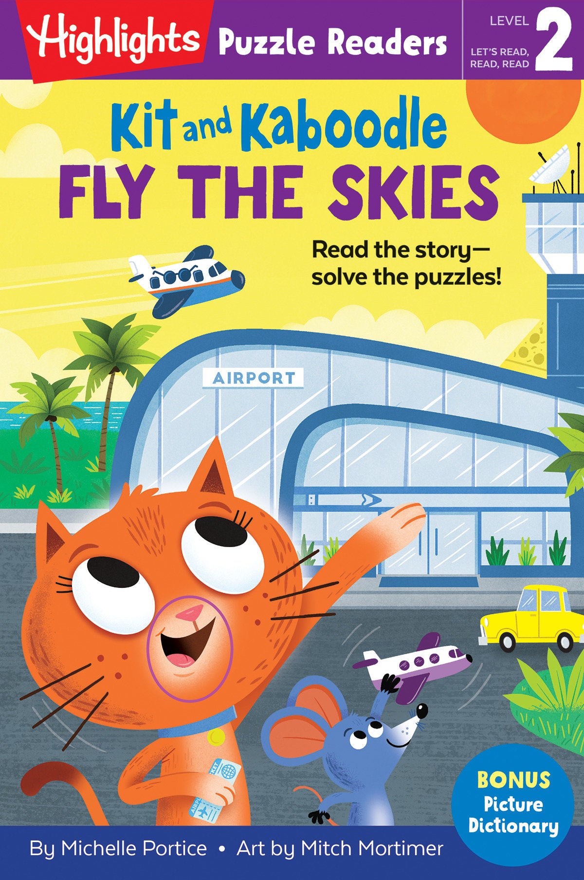 Kit and Kaboodle Fly the Skies (Highlights Puzzle Readers)