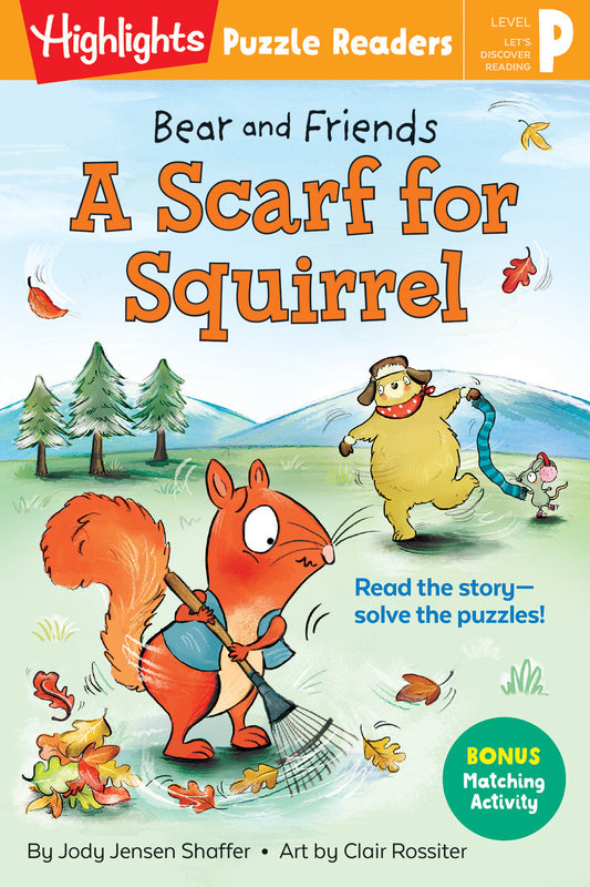 Bear and Friends: A Scarf for Squirrel (Highlights Puzzle Readers)