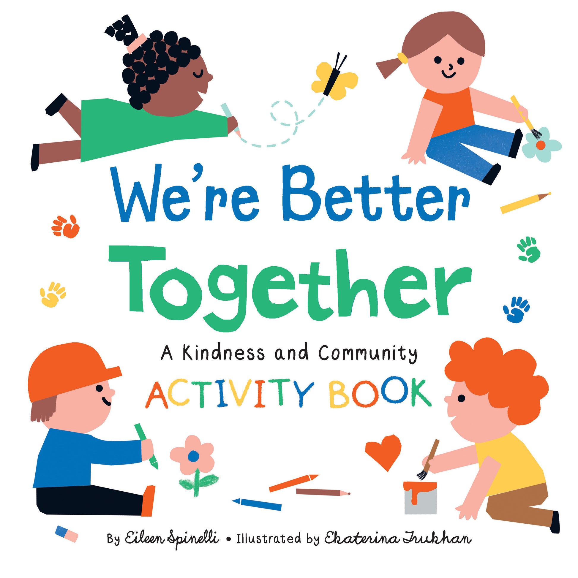 We're Better Together - A Kindness and Community Activity Book (Highlights Books of Kindness)