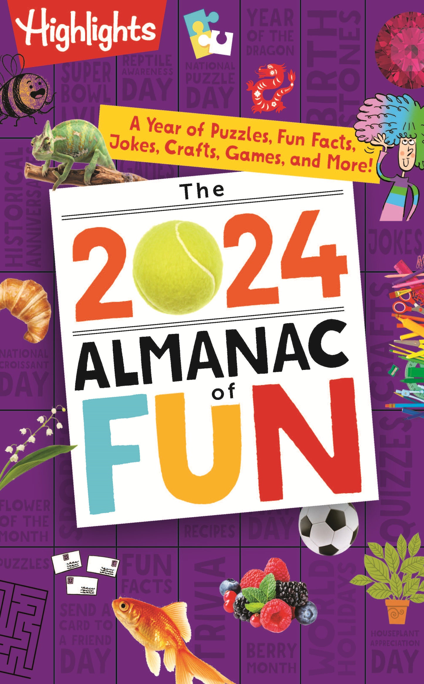 The 2024 Almanac of Fun - A Year of Puzzles, Fun Facts, Jokes, Crafts, Games, and More! (Highlights Almanac of Fun)