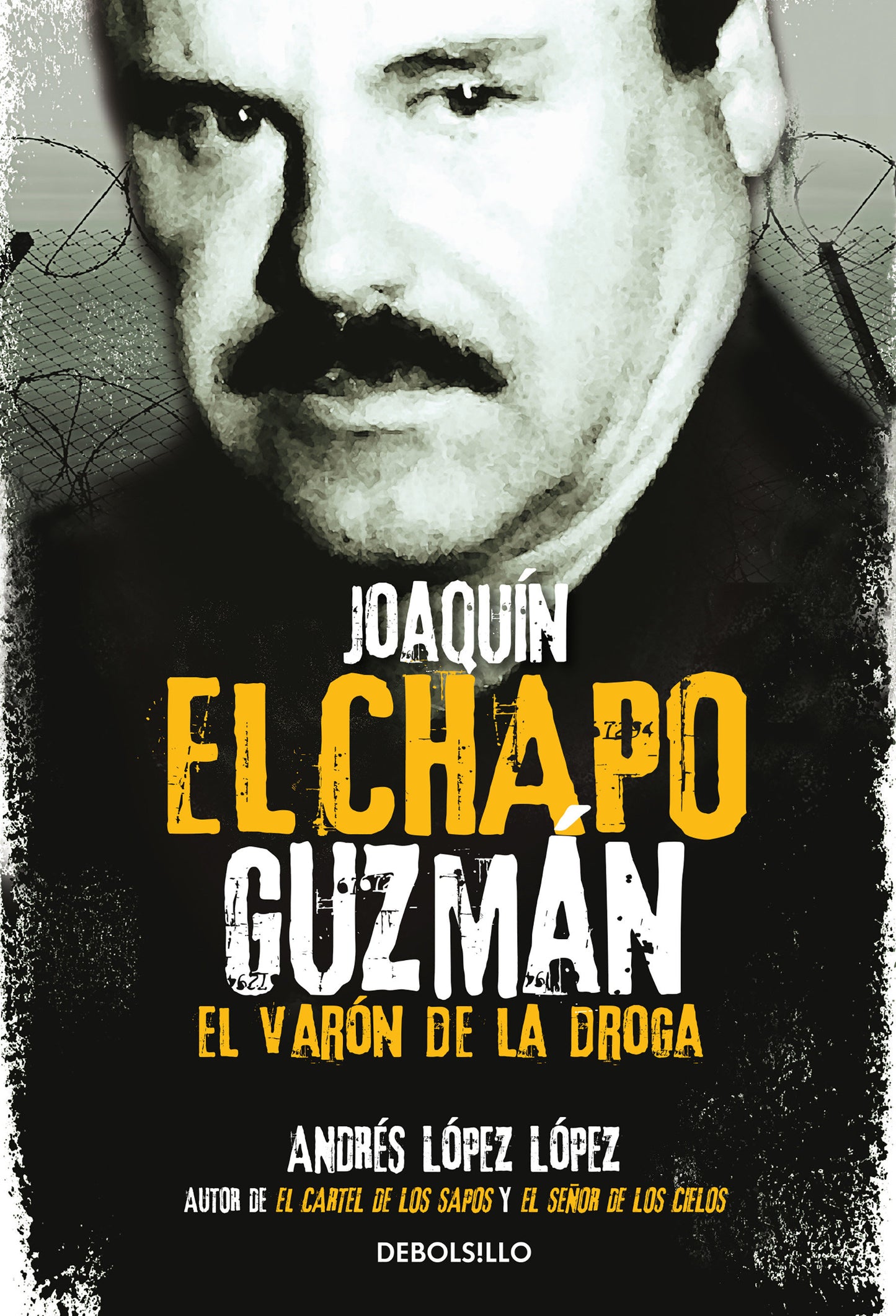 Joaqu�n El Chapo Guzm�n: El Var�n de la droga / Joaquin 'El Chapo" Guzm�n: The Drug Baron