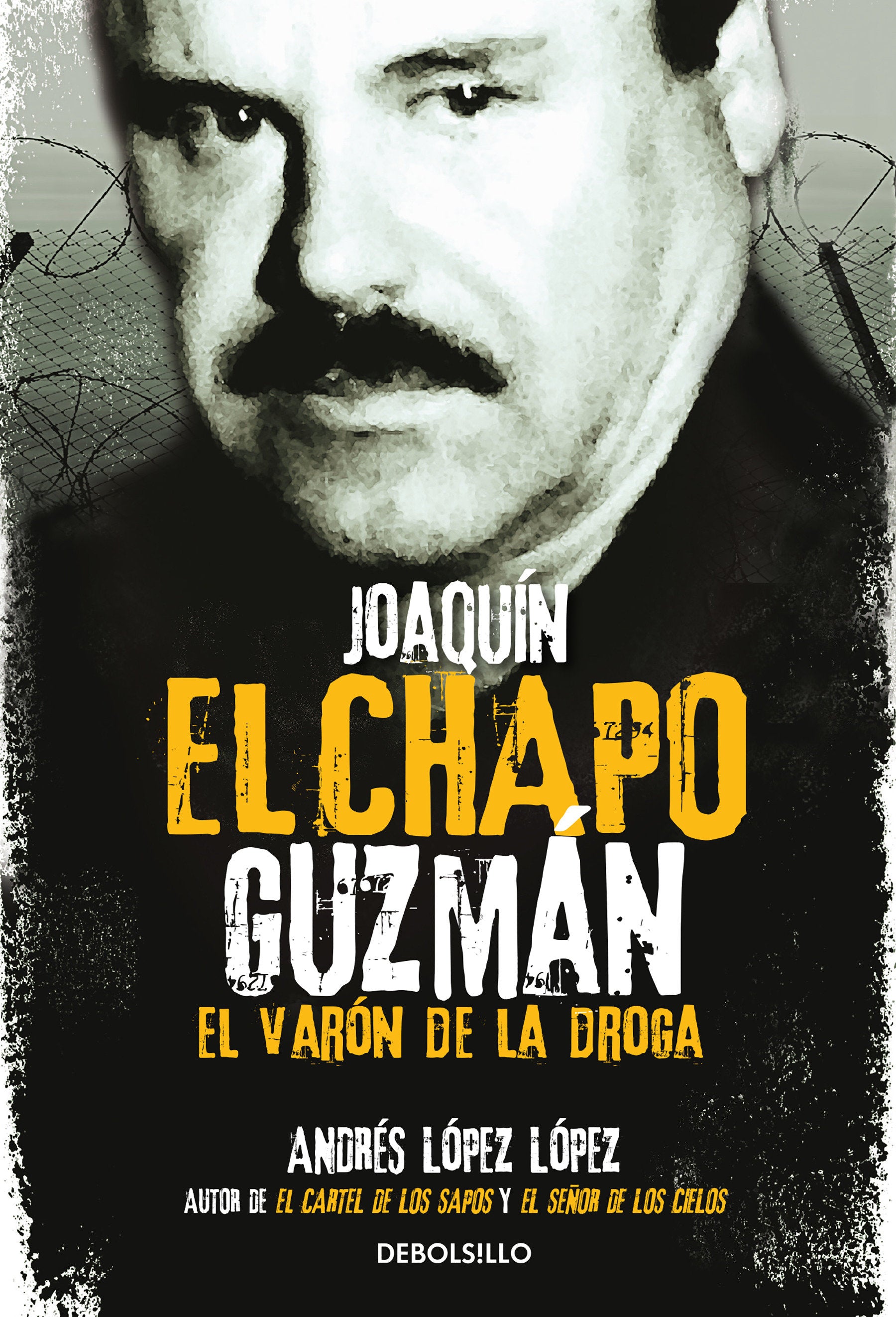 Joaqu�n El Chapo Guzm�n: El Var�n de la droga / Joaquin 'El Chapo" Guzm�n: The Drug Baron