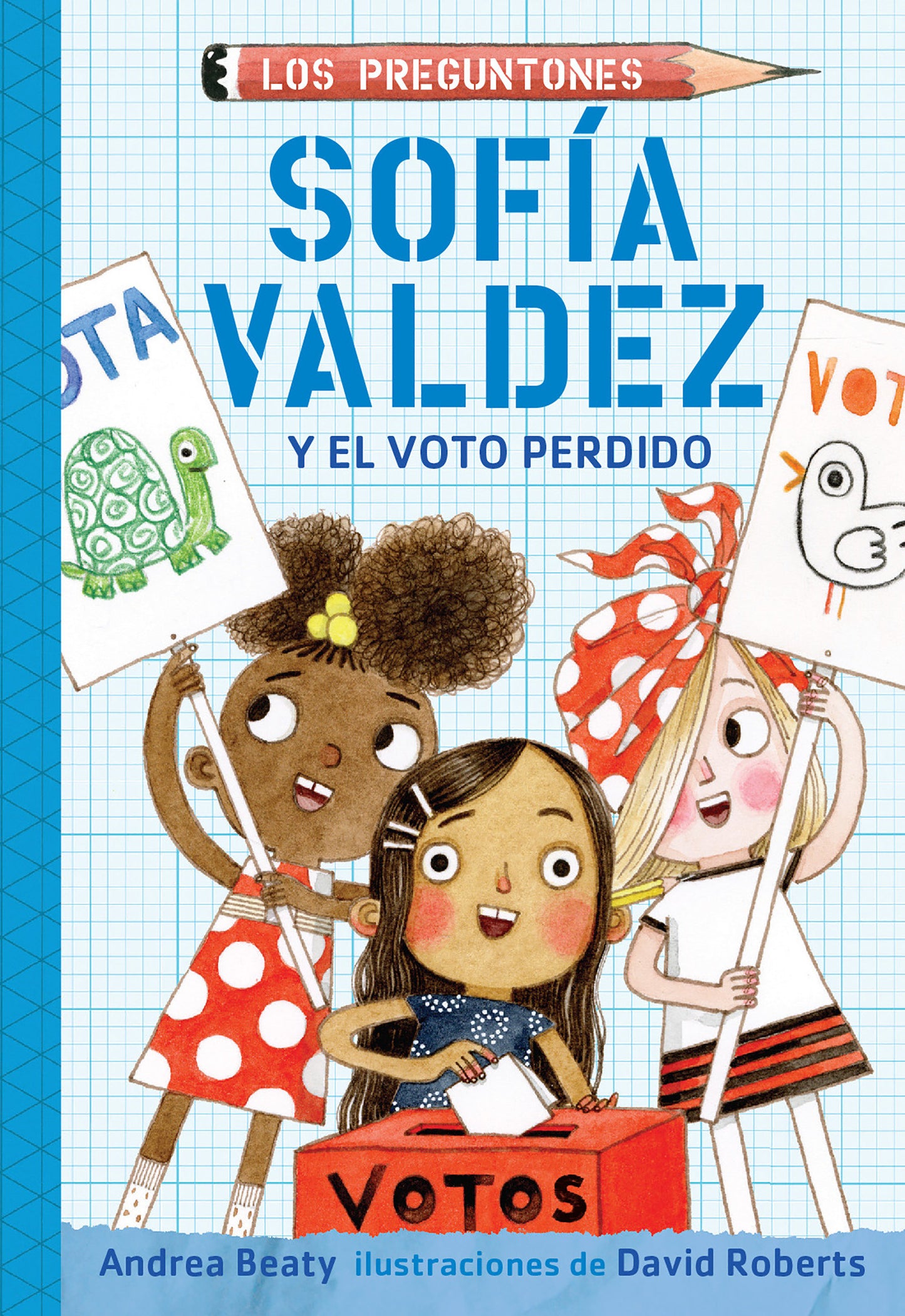 Sof�a Valdez y el voto perdido / Sofia Valdez and the Vanishing Vote (Los Preguntones / The Questioneers)
