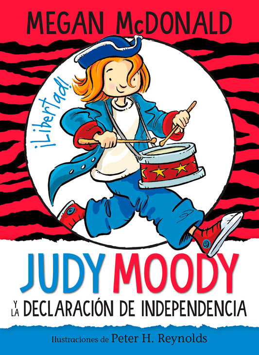 Judy Moody y la Declaraci�n de Independencia / Judy Moody Declares Independence (Judy Moody) (Book:6)
