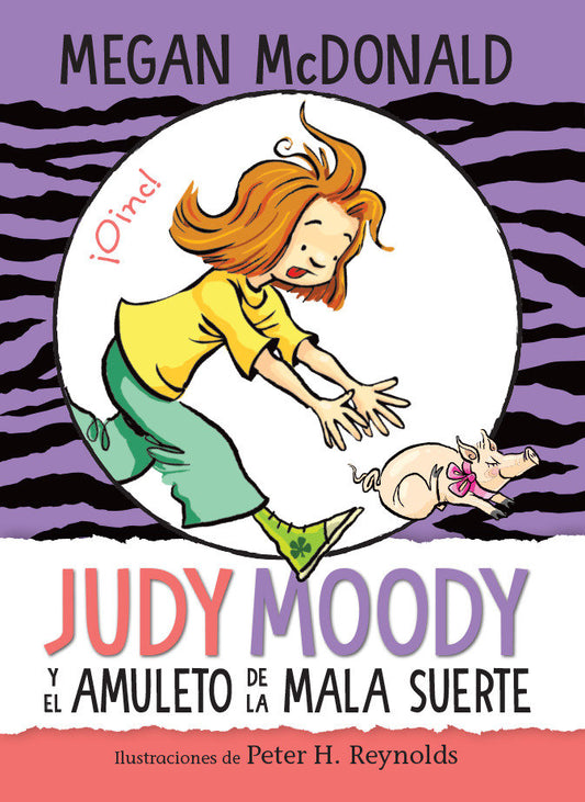Judy Moody y el amuleto de la mala suerte / Judy Moody and the Bad Luck Charm (Judy Moody) (Book:11)