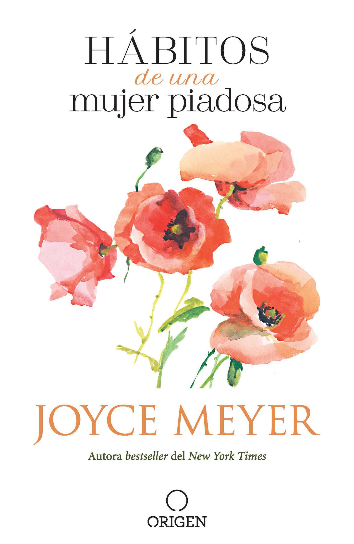 H�bitos de una mujer piadosa: Supera los problemas que afectan a tu coraz�n, mente y alma / Habits of a Godly Woman