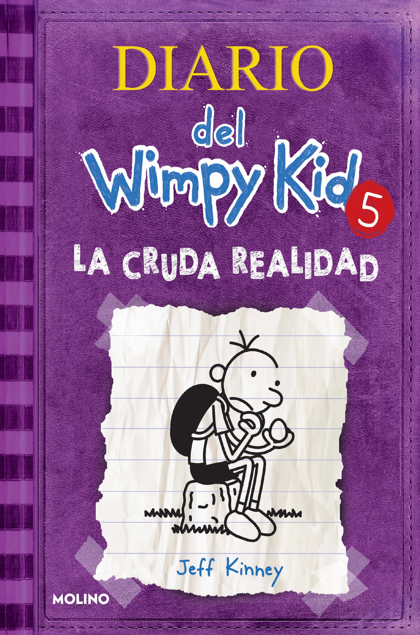 La cruda realidad / The Ugly Truth (Diario Del Wimpy Kid) (Book:5)