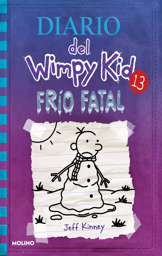 Fr�o fatal / The Meltdown (Diario Del Wimpy Kid) (Book:13)