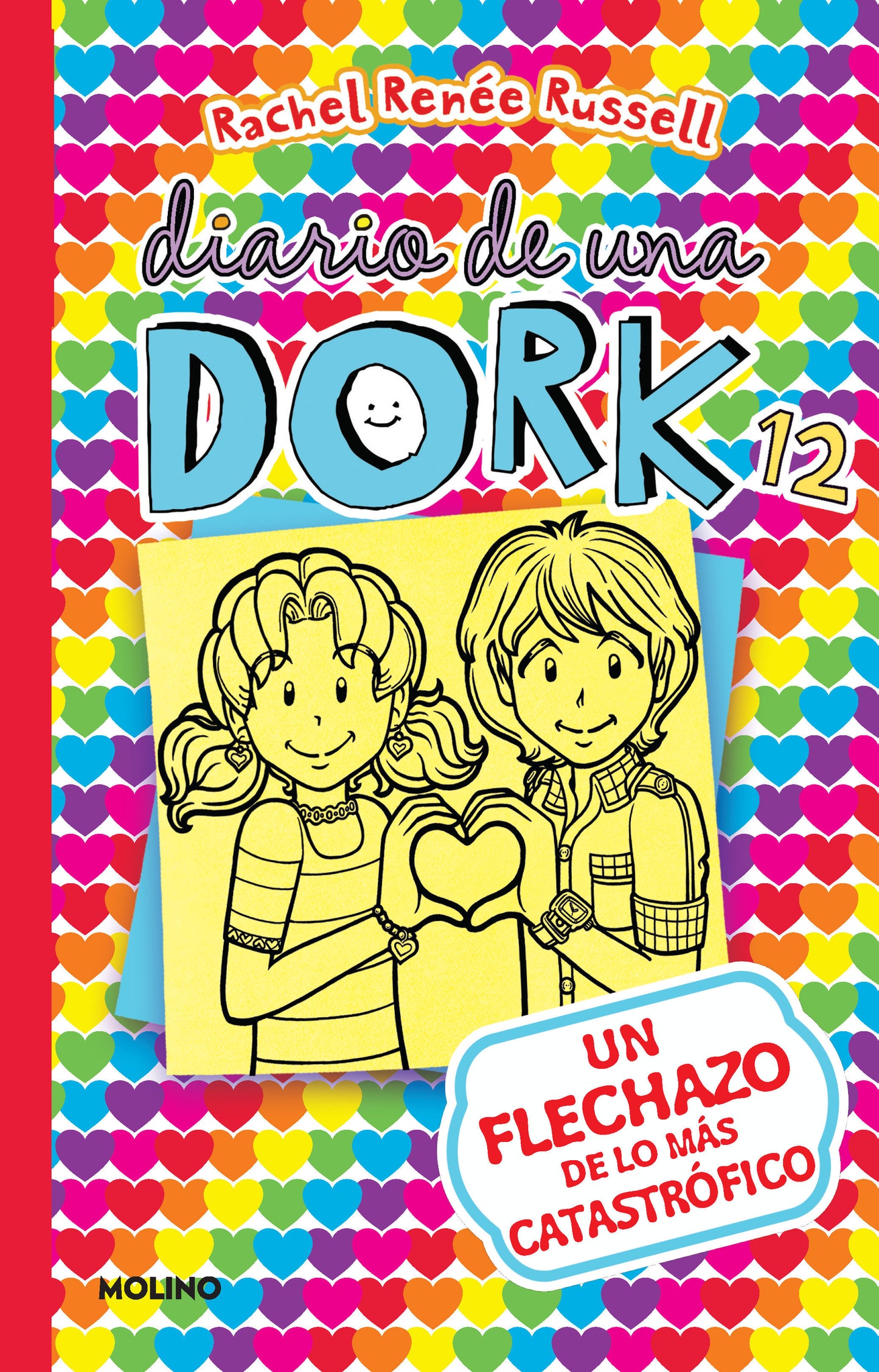 Un flechazo de lo m�s catastr�fico / Dork Diaries: Tales from a Not-So-Secret Crush Catastrophe (Diario De Una Dork) (Book:12)