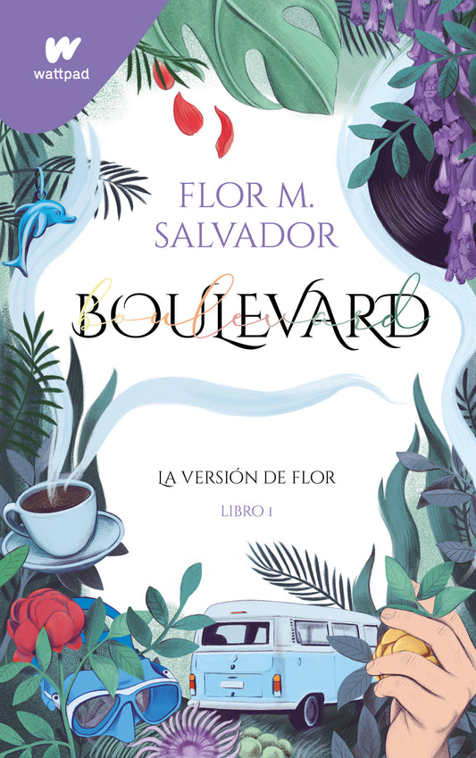 Boulevard (Spanish Edition) (Wattpad. Boulevard) (Book:1)