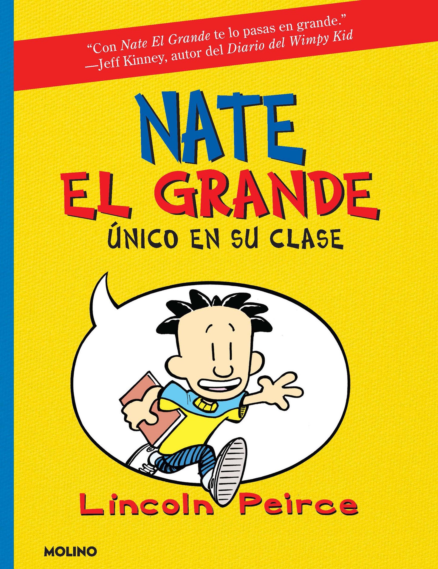 �nico en su clase / Big Nate: In a Class by Himself (NATE EL GRANDE / BIG NATE) (Book:1)
