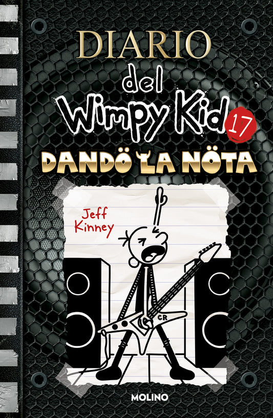 Dando la nota / Diper Överlöde (Diario Del Wimpy Kid) (Book:17)