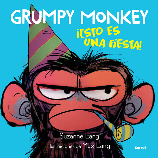 Grumpy Monkey: �Esto es una fiesta! / Grumpy Monkey Party Time! (GRUMPY MONKEY)