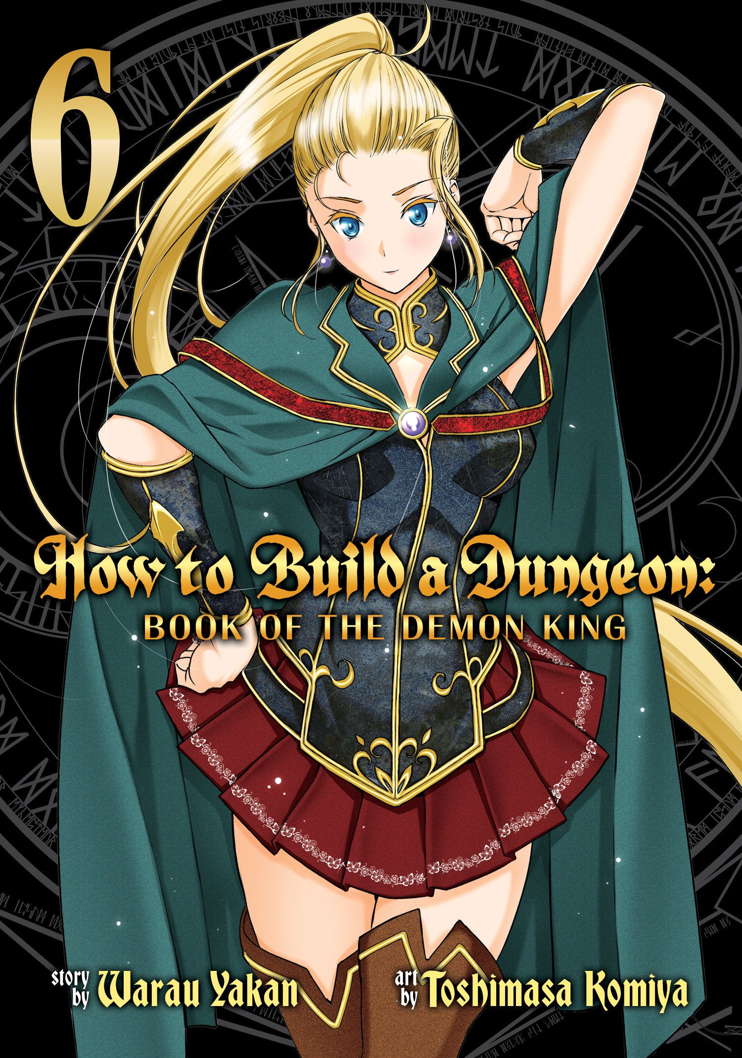 How to Build a Dungeon: Book of the Demon King Vol. 6 (How to Build a Dungeon: Book of the Demon King) (Book:6)