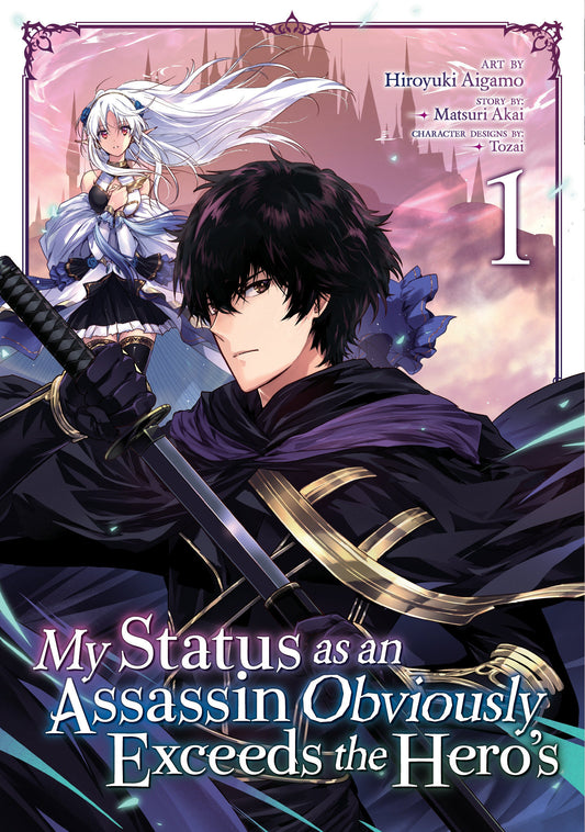 My Status as an Assassin Obviously Exceeds the Hero's (Manga) Vol. 1 (My Status as an Assassin Obviously Exceeds the Hero's (Manga)) (Book:1)