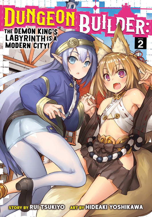Dungeon Builder: The Demon King's Labyrinth is a Modern City! (Manga) Vol. 2 (Dungeon Builder: The Demon King's Labyrinth is a Modern City! (Manga)) (Book:2)