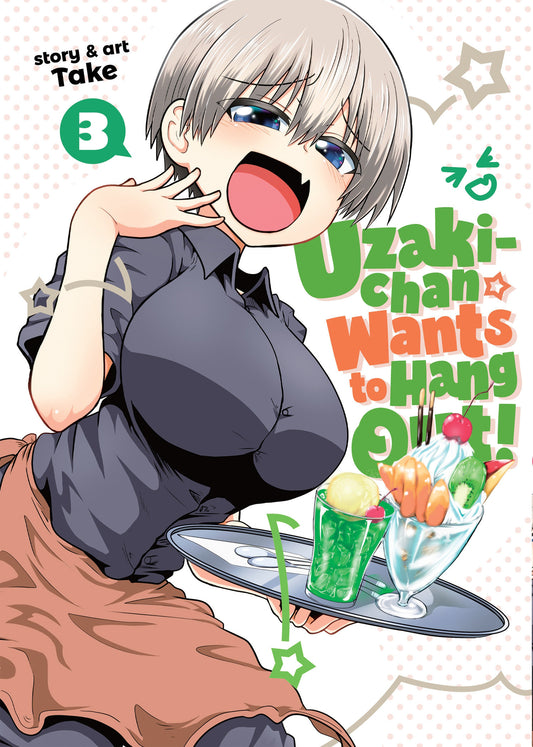 Uzaki-chan Wants to Hang Out! Vol. 3 (Uzaki-chan Wants to Hang Out!) (Book:3)