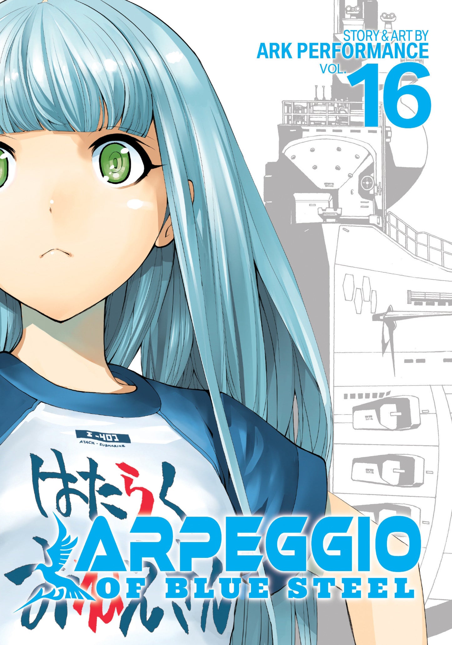 Arpeggio of Blue Steel Vol. 16 (Arpeggio of Blue Steel) (Book:16)