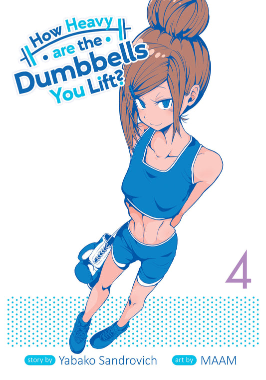 How Heavy are the Dumbbells You Lift? Vol. 4 (How Heavy Are the Dumbbells You Lift?) (Book:4)
