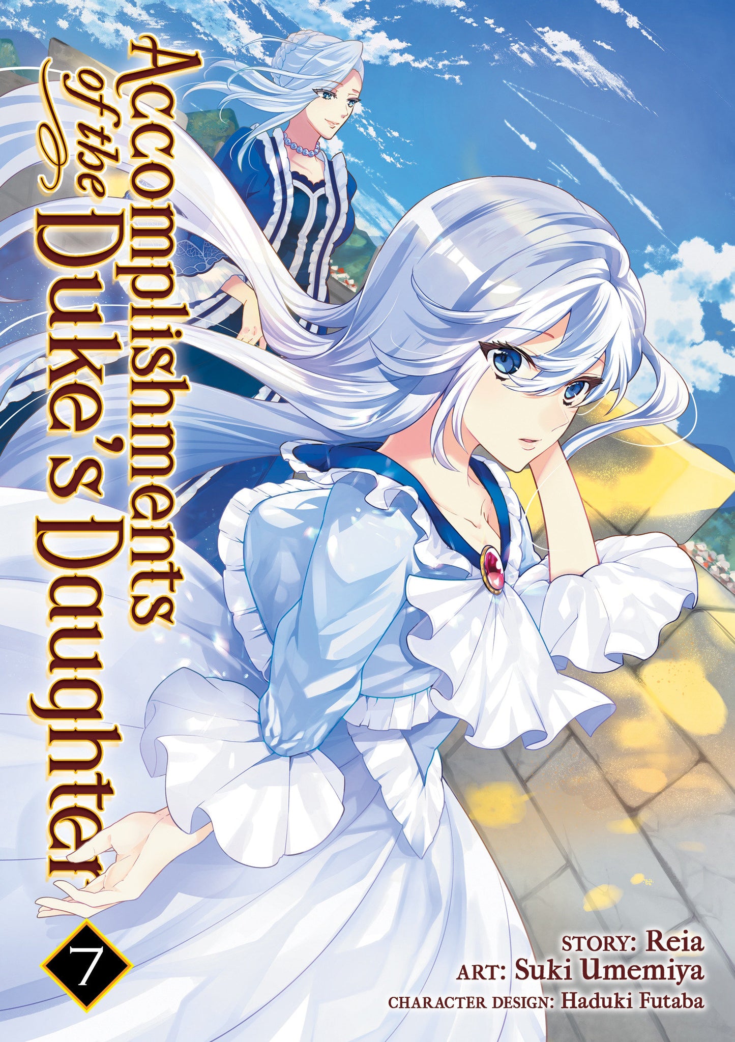 Accomplishments of the Duke's Daughter (Manga) Vol. 7 (Accomplishments of the Duke's Daughter (Manga)) (Book:7)