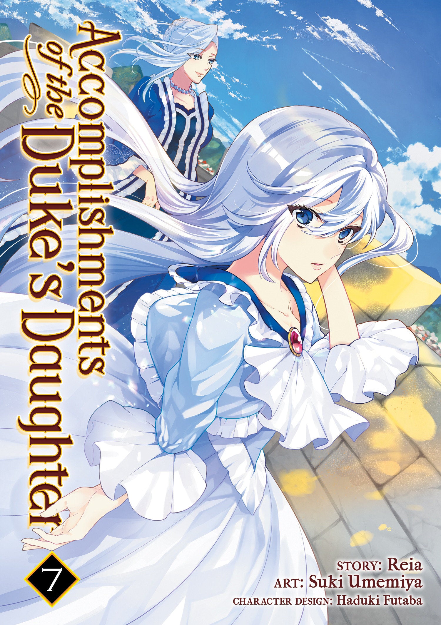 Accomplishments of the Duke's Daughter (Manga) Vol. 7 (Accomplishments of the Duke's Daughter (Manga)) (Book:7)