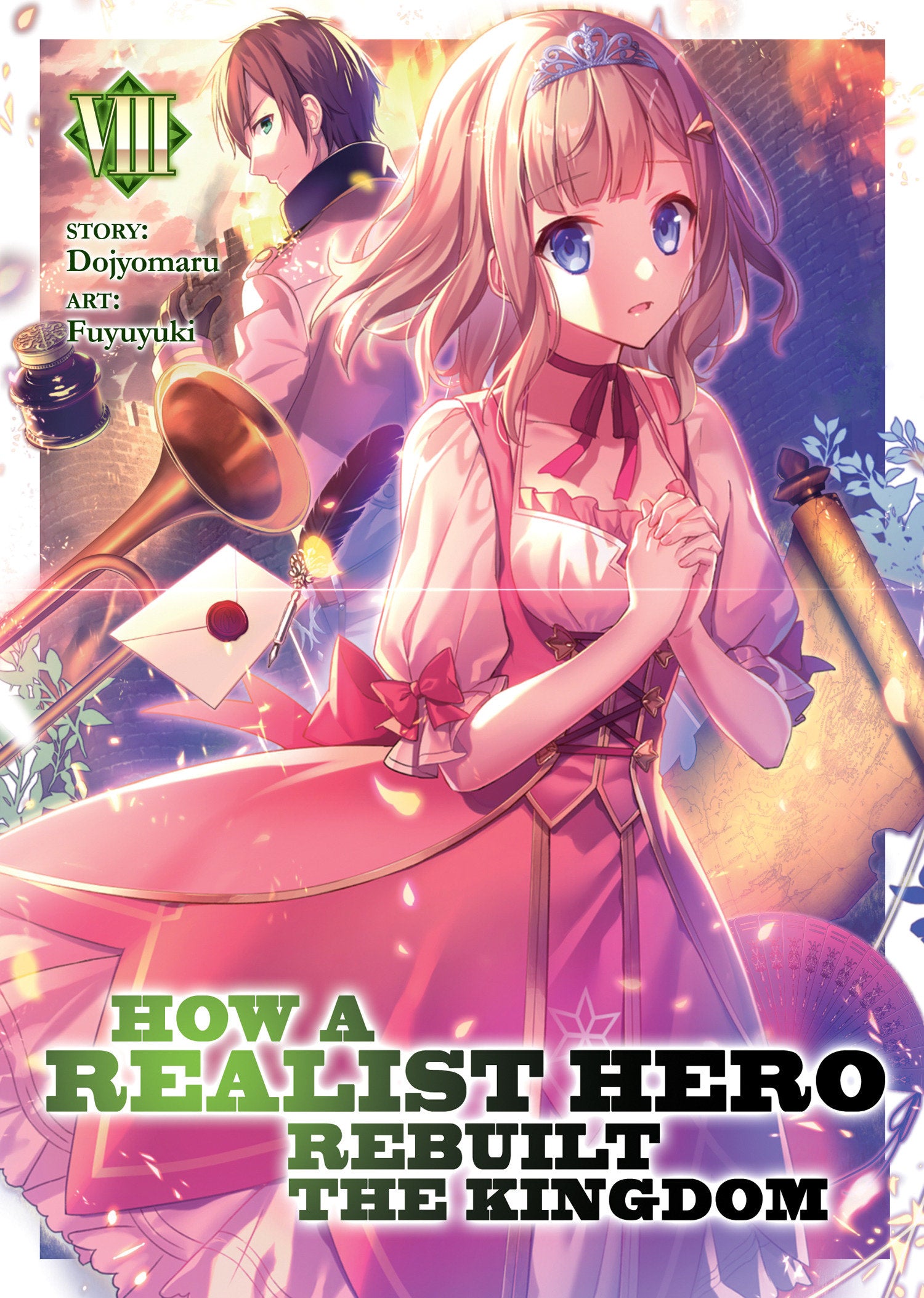 How a Realist Hero Rebuilt the Kingdom (Light Novel) Vol. 8 (How a Realist Hero Rebuilt the Kingdom (Light Novel)) (Book:8)