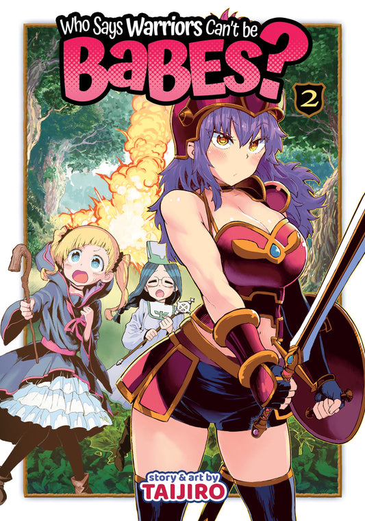 Who Says Warriors Can't be Babes? Vol. 2 (Who Says Warriors Can't be Babes?) (Book:2)