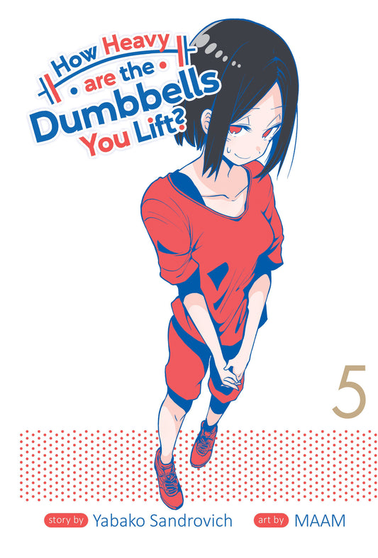 How Heavy are the Dumbbells You Lift? Vol. 5 (How Heavy Are the Dumbbells You Lift?) (Book:5)