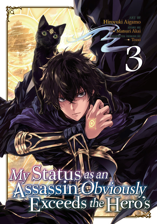 My Status as an Assassin Obviously Exceeds the Hero's (Manga) Vol. 3 (My Status as an Assassin Obviously Exceeds the Hero's (Manga)) (Book:3)