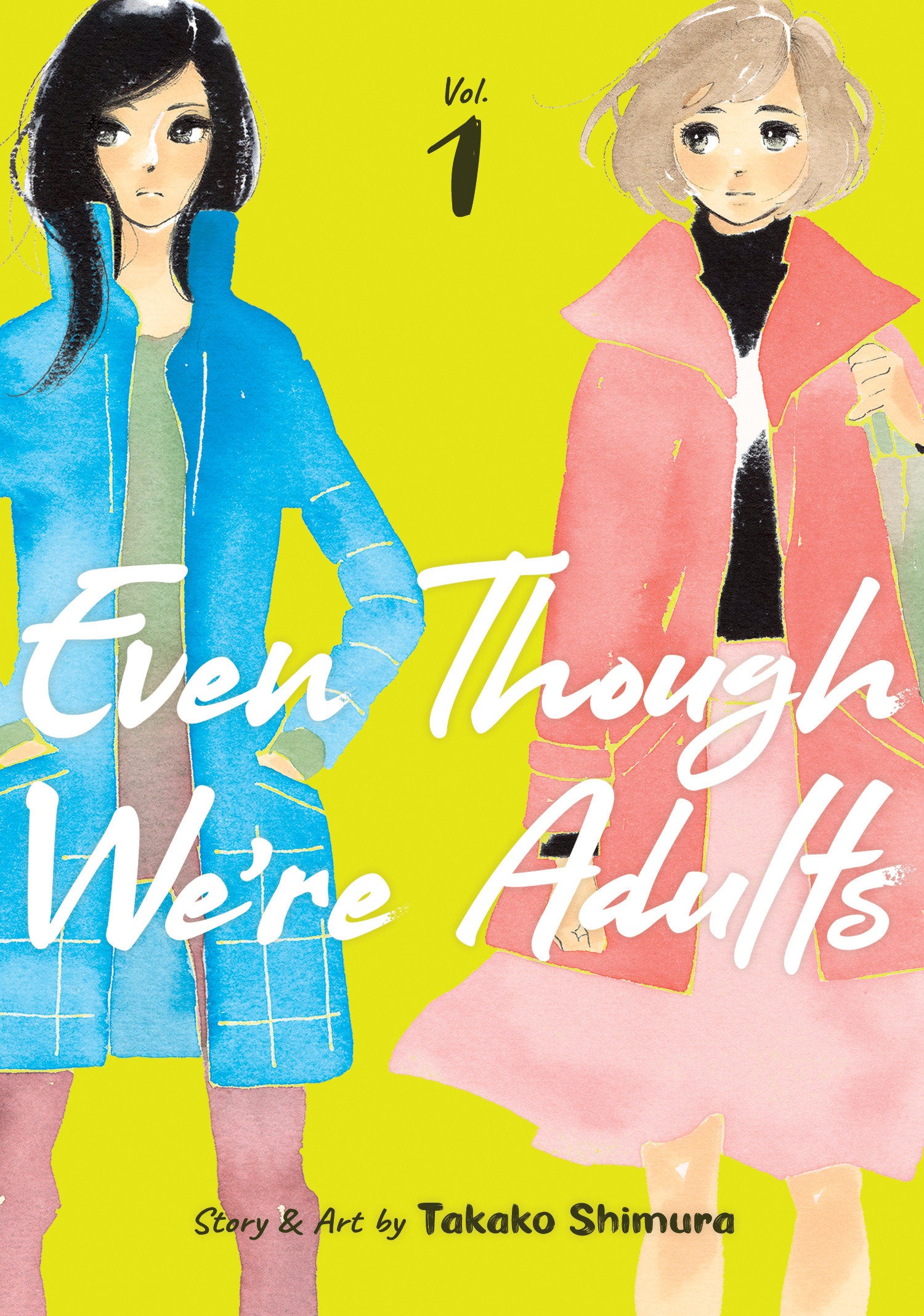 Even Though We're Adults Vol. 1 (Even Though We're Adults) (Book:1)