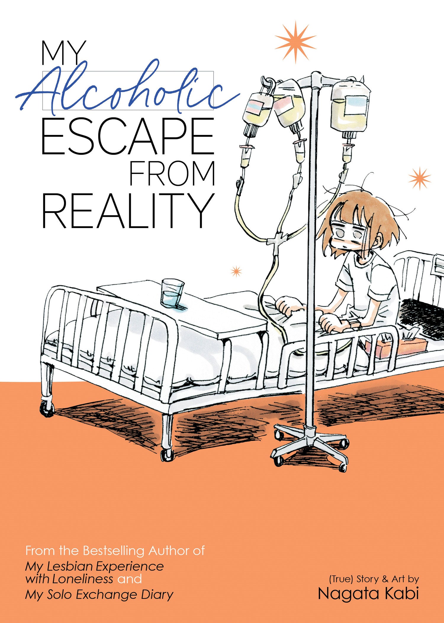 My Alcoholic Escape from Reality (My Lesbian Experience with Loneliness) (Book:4)