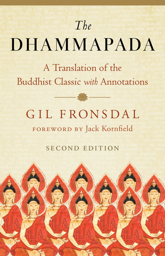 The Dhammapada - A Translation of the Buddhist Classic with Annotations