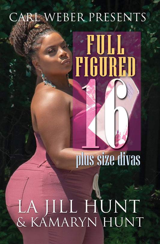 Full Figured 16 - Carl Weber Presents