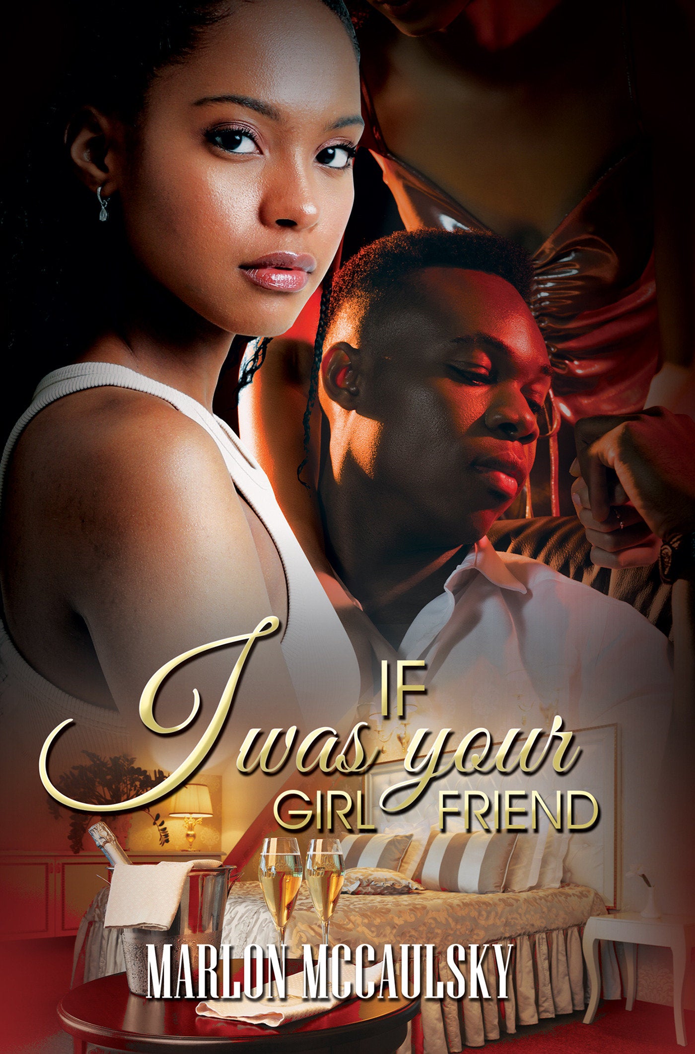 If I Was Your Girlfriend - An Atlanta Tale