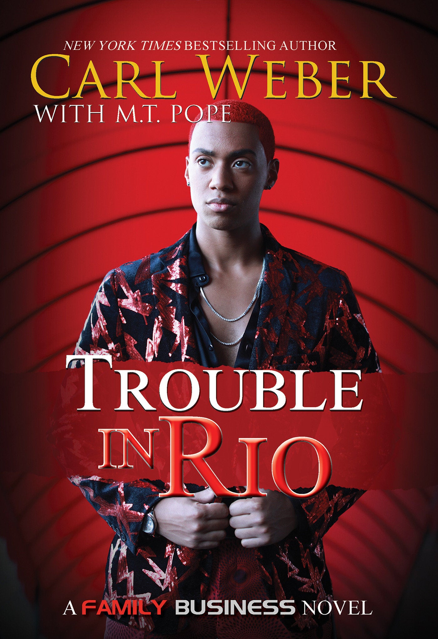 Trouble in Rio - A Family Business Novel (Family Business)