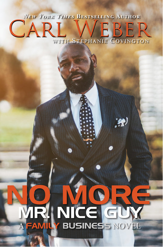 No More Mr. Nice Guy - A Family Business Novel