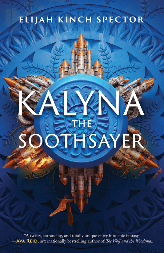 Kalyna The Soothsayer (Failures of Four Kingdoms) (Book:1)
