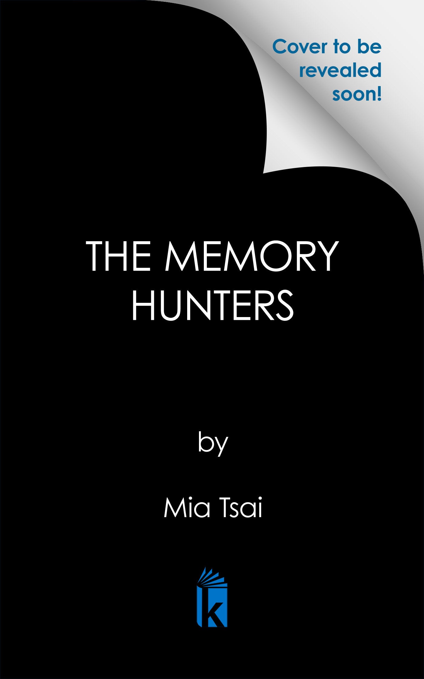 The Memory Hunters (The Consecrated) (Book:1)