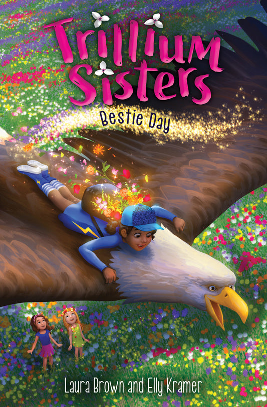 Trillium Sisters 2: Bestie Day (Trillium Sisters) (Book:2)