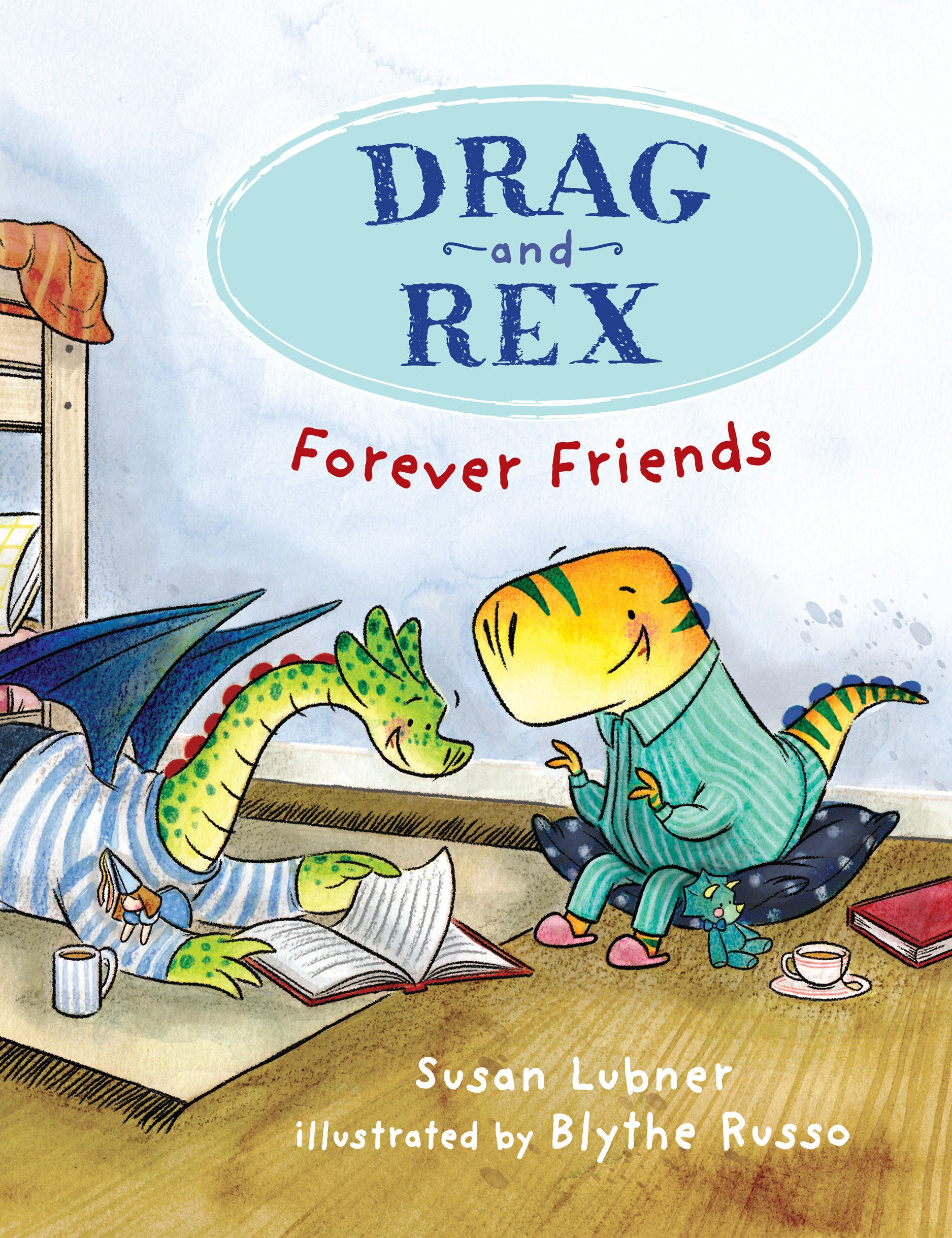 Drag and Rex 1: Forever Friends (Drag and Rex)