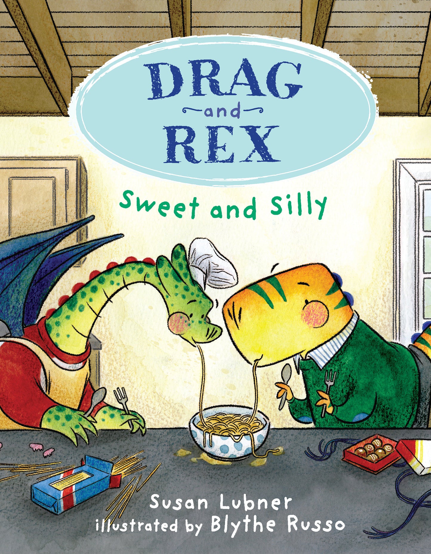 Drag and Rex 2: Sweet and Silly (Drag and Rex)