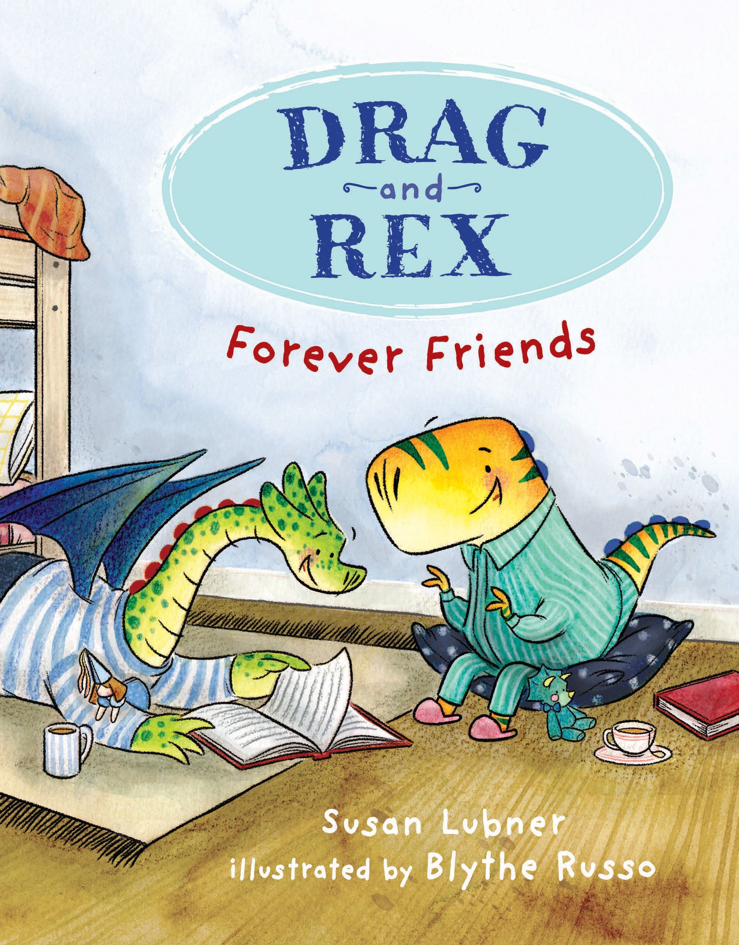 Drag and Rex 1: Forever Friends (Drag and Rex)