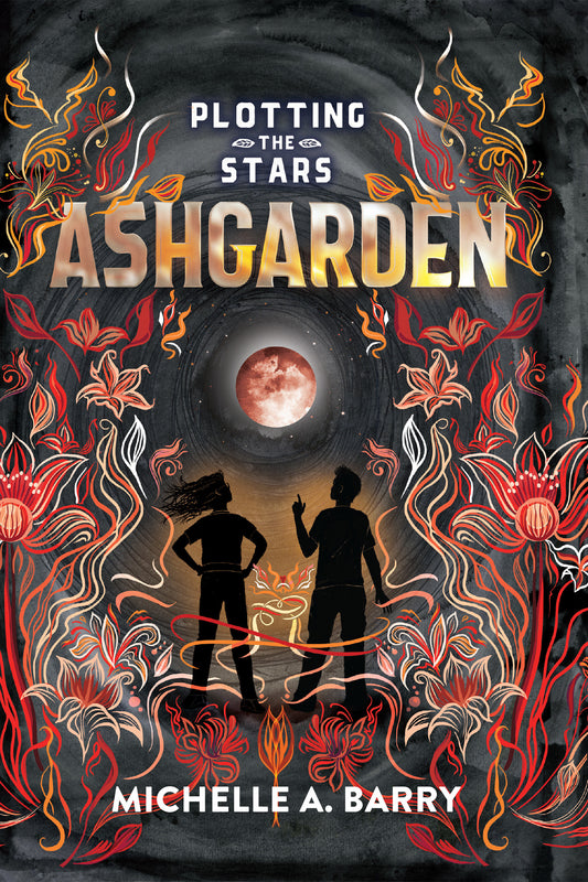 Plotting the Stars 3: Ashgarden (Plotting the Stars) (Book:3)