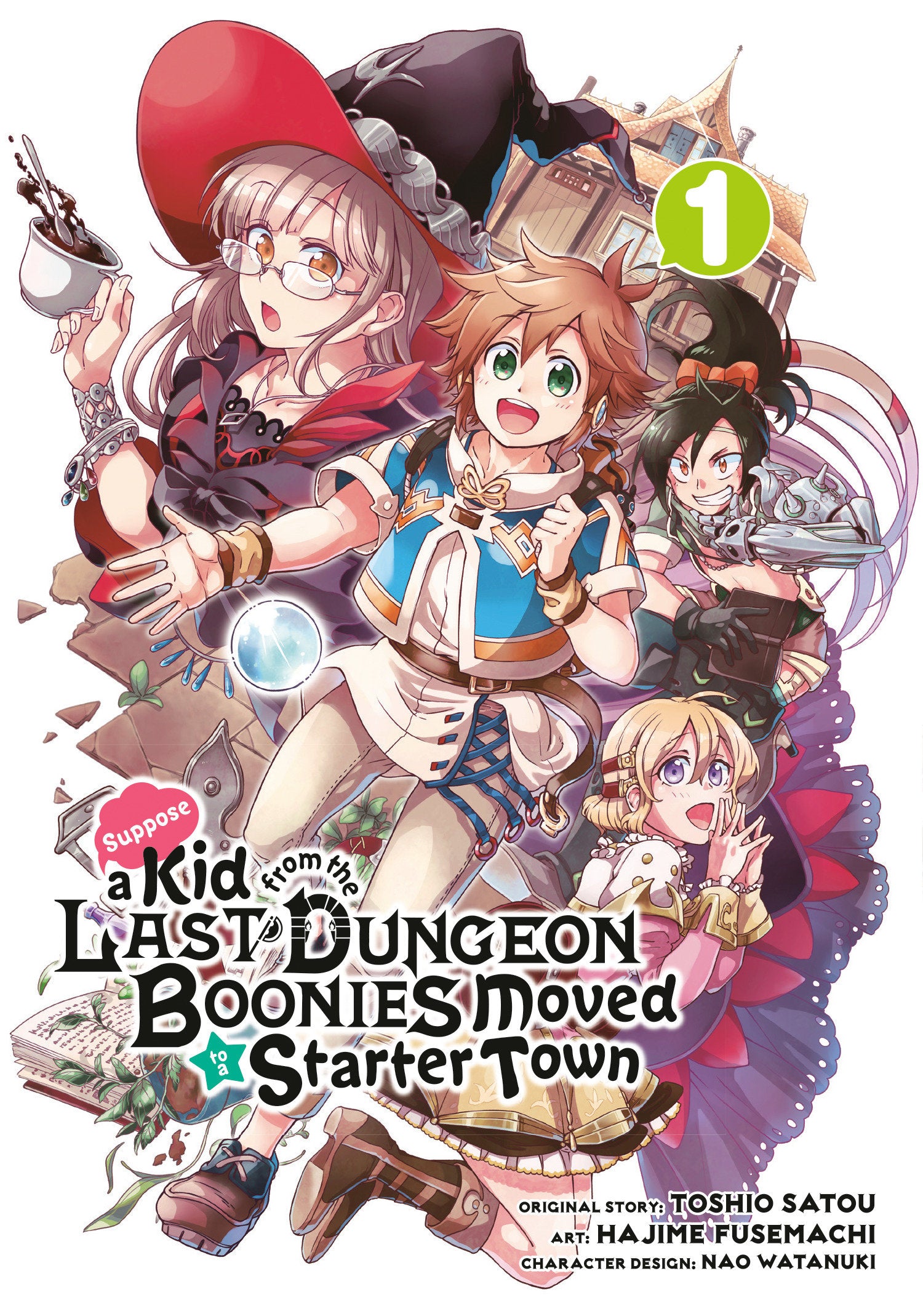 Suppose a Kid from the Last Dungeon Boonies Moved to a Starter Town 01 (Manga) (Suppose a Kid from the Last Dungeon Boonies Moved to a Starter Town) (Book:1)