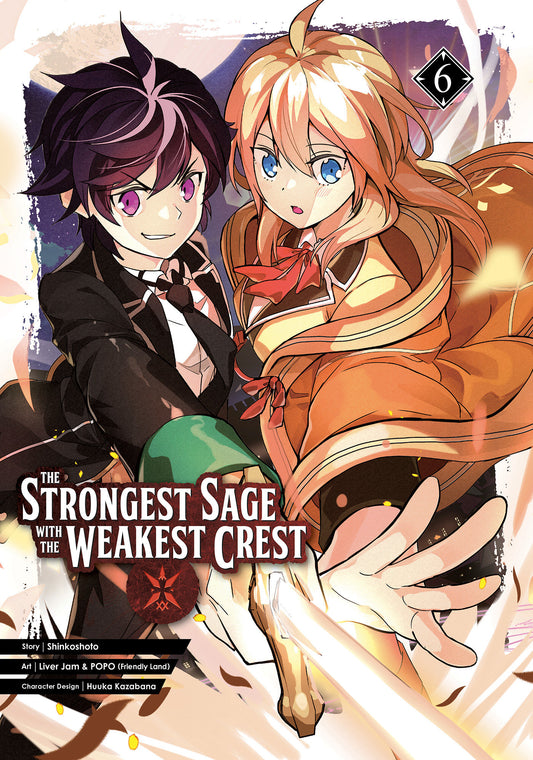 The Strongest Sage with the Weakest Crest 06 (The Strongest Sage with the Weakest Crest) (Book:6)