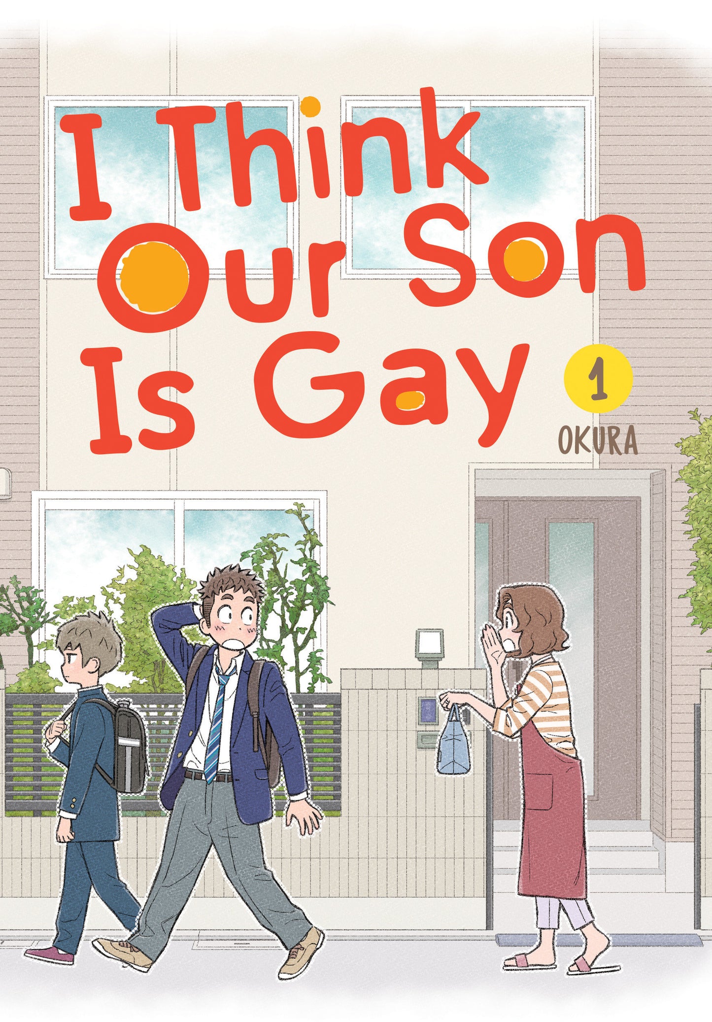 I Think Our Son Is Gay 01 (I Think Our Son is Gay) (Book:1)