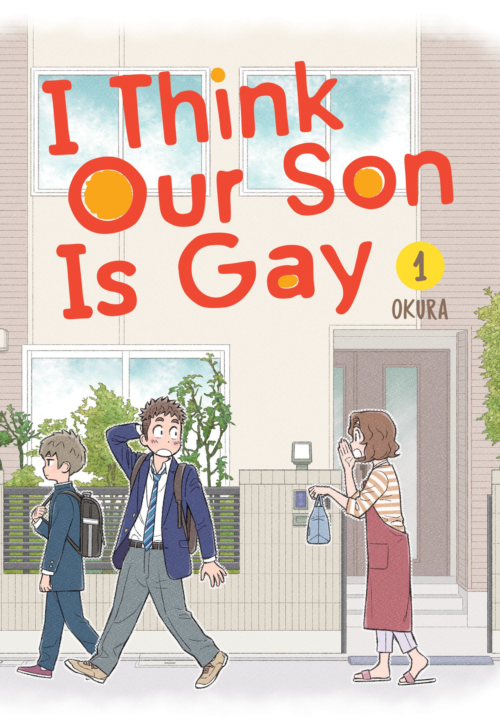 I Think Our Son Is Gay 01 (I Think Our Son is Gay) (Book:1)