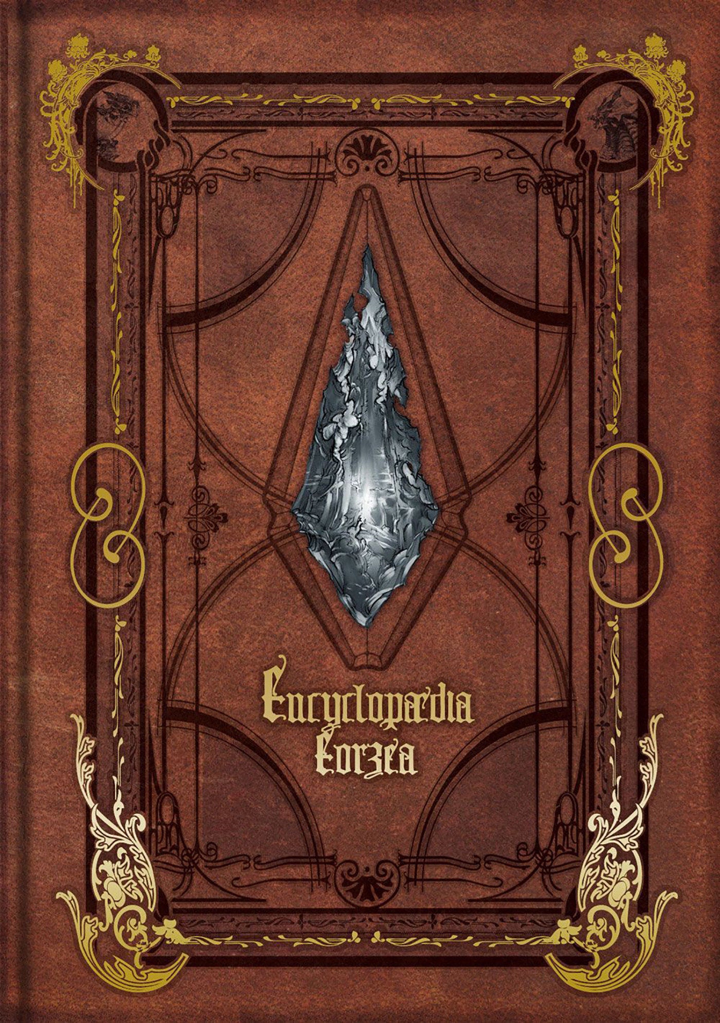 Encyclopaedia Eorzea ~The World of Final Fantasy XIV~ Volume I (Encyclopaedia Eorzea) (Book:1)