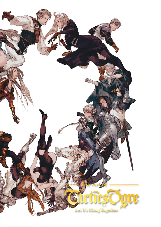 The Art of Tactics Ogre: Let Us Cling Together (Tactics Ogre)