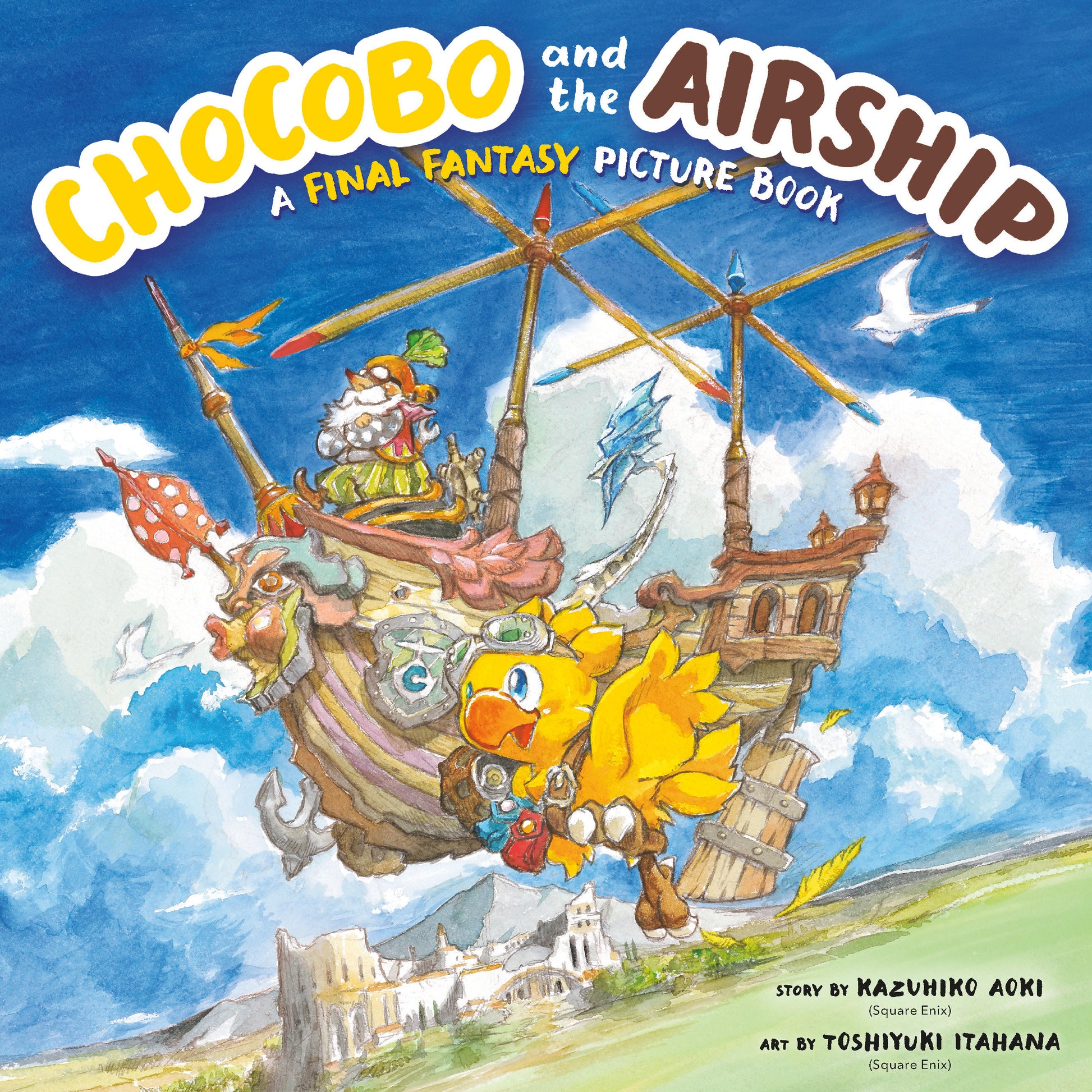 Chocobo and the Airship: A Final Fantasy Picture Book (Chocobo and Airship)